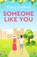 Someone Like You, Tracy Corbett - Paperback - 9781800323315