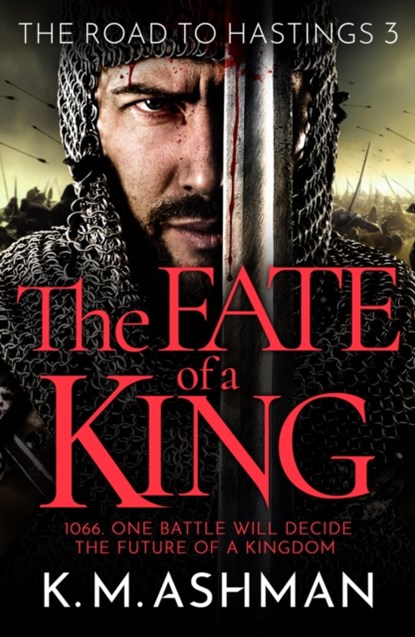 The Fate of a King, K. M. Ashman - Paperback - 9781800323681