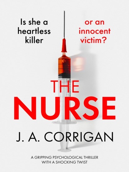 The Nurse, J. A. Corrigan - Paperback - 9781800323759