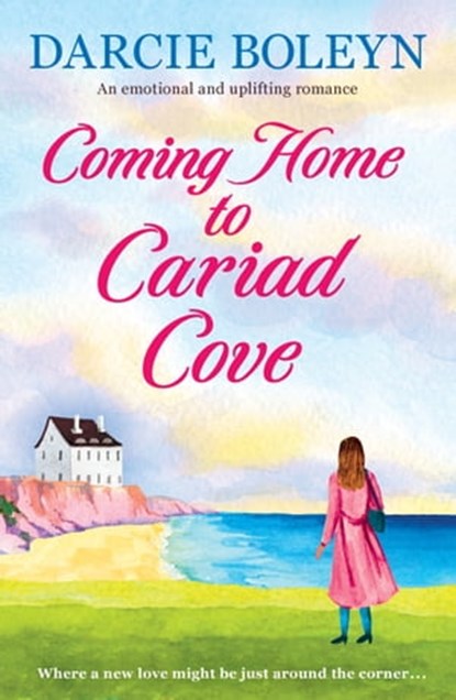 Coming Home to Cariad Cove, Darcie Boleyn - Ebook - 9781800323780