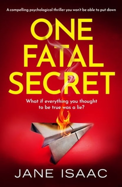 One Fatal Secret, Jane Isaac - Ebook - 9781800324039