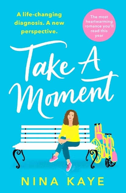 Take A Moment, Nina Kaye - Paperback - 9781800324732
