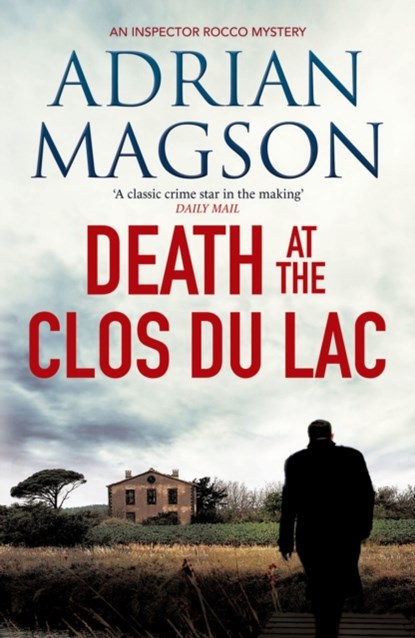 Death at the Clos du Lac, Adrian Magson - Paperback - 9781800325043