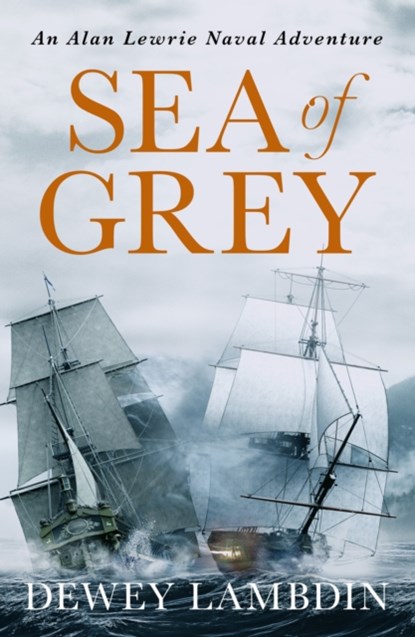 Sea of Grey, Dewey Lambdin - Paperback - 9781800325258