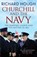 Churchill and the Navy, Richard Hough - Paperback - 9781800325340