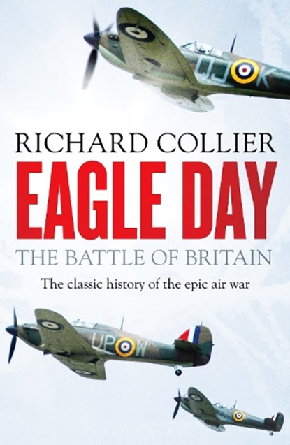 Eagle Day, Richard Collier - Paperback - 9781800325890