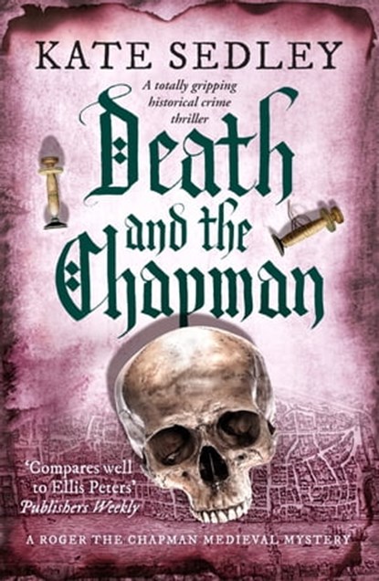 Death and the Chapman, Kate Sedley - Ebook - 9781800325999