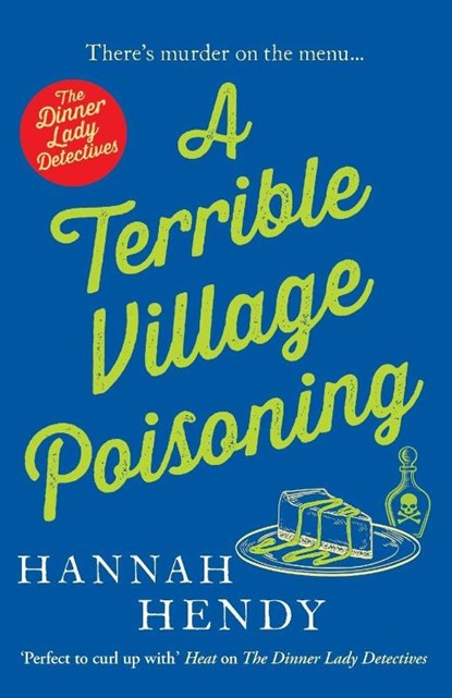 A Terrible Village Poisoning, Hannah Hendy - Paperback - 9781800326538