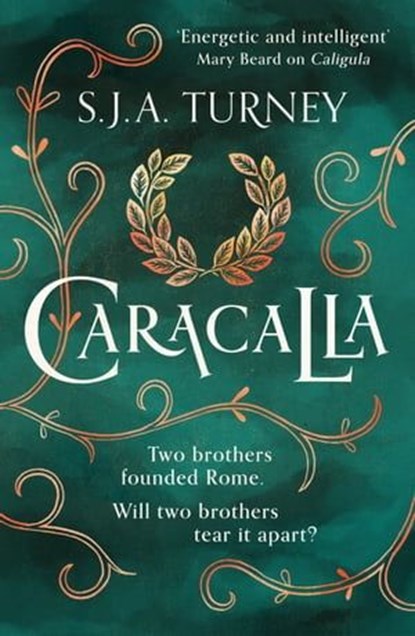 Caracalla, S.J.A. Turney - Ebook - 9781800326736