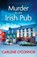 Murder in an Irish Pub, Carlene O'Connor - Paperback - 9781800326934