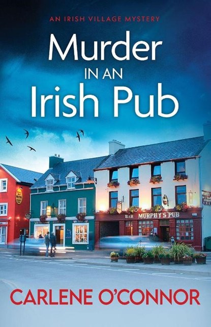 Murder in an Irish Pub, Carlene O'Connor - Paperback - 9781800326934