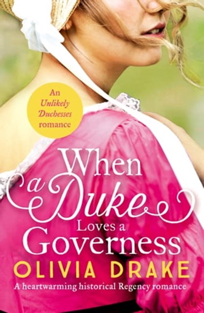 When a Duke Loves a Governess, Olivia Drake - Ebook - 9781800327160