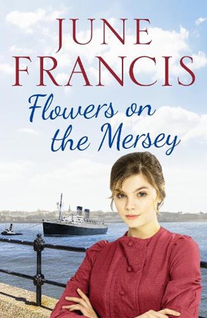 Flowers on the Mersey, June Francis - Paperback - 9781800327238