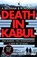 Death in Kabul, Alison Belsham ; Nick Higgins - Paperback - 9781800327443