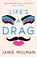 Life's A Drag, Janie Millman - Paperback - 9781800327474