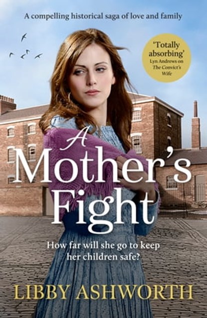 A Mother's Fight, Libby Ashworth - Ebook - 9781800327641