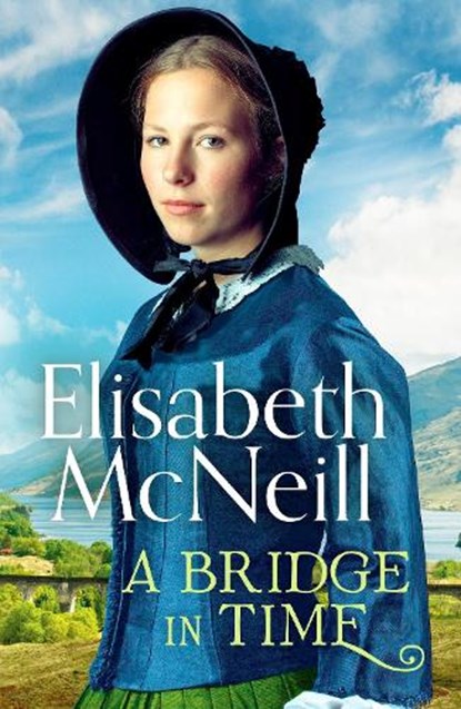 A Bridge in Time, Elisabeth McNeill - Paperback - 9781800327900