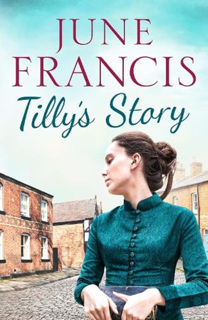 Tilly's Story, June Francis - Paperback - 9781800327986