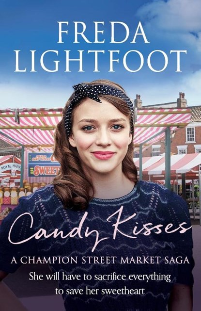Candy Kisses, Freda Lightfoot - Paperback - 9781800328044