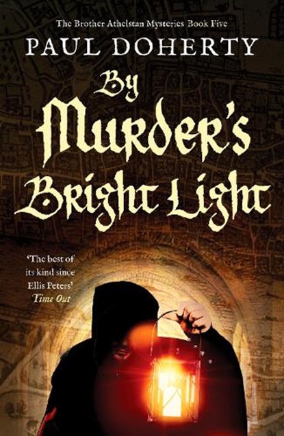 By Murder's Bright Light, Paul Doherty - Paperback - 9781800328150
