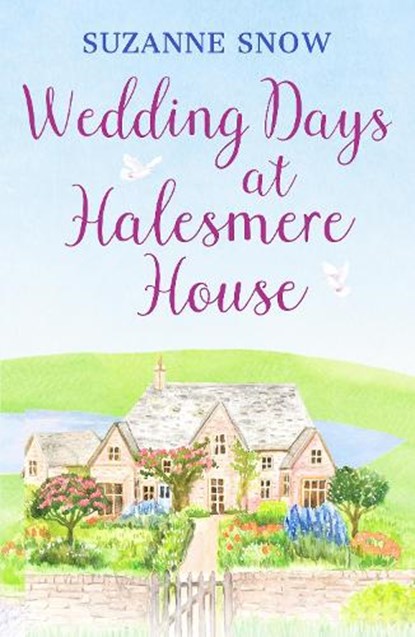 Wedding Days at Halesmere House, Suzanne Snow - Paperback - 9781800328761