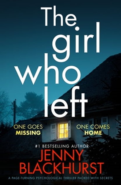 The Girl Who Left, Jenny Blackhurst - Ebook - 9781800329256