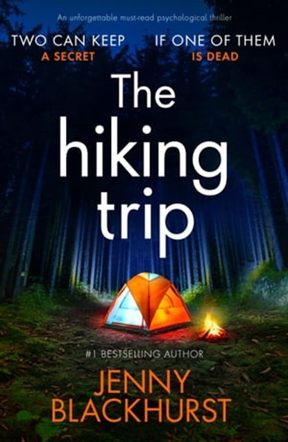 The Hiking Trip, Jenny Blackhurst - Ebook - 9781800329270