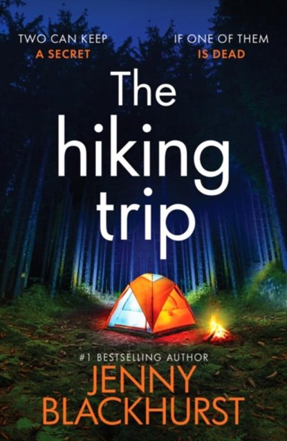 The Hiking Trip, Jenny Blackhurst - Paperback - 9781800329287