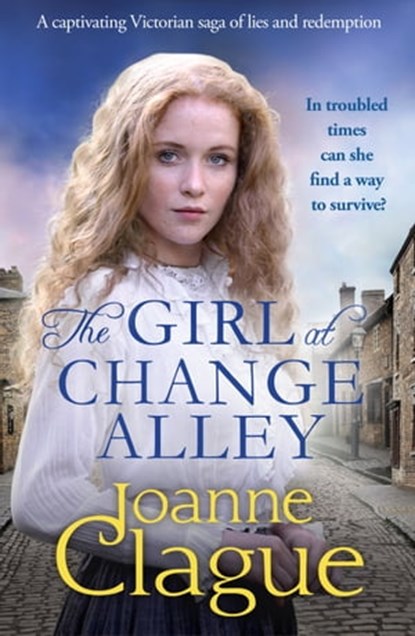 The Girl at Change Alley, Joanne Clague - Ebook - 9781800329492