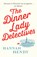 The Dinner Lady Detectives, Hannah Hendy - Paperback - 9781800329751