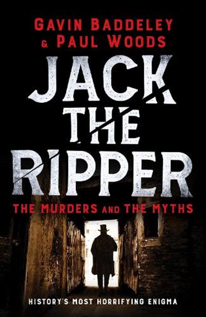 Jack the Ripper, Gavin Baddeley ; Paul Woods - Paperback - 9781800329898