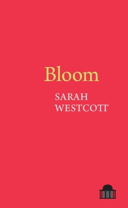 Bloom, Sarah Westcott - Paperback - 9781800348707