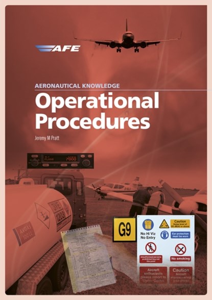 Aeronautical Knowledge - Operational Procedures, Jeremy M Pratt - Paperback - 9781800350427