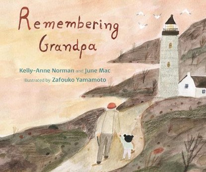 Remembering Grandpa, Kelly-Anne Norman ; June Mac - Gebonden - 9781800360532