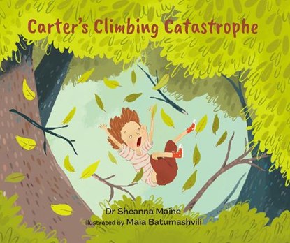 Carter's Climbing Catastrophe, Dr Sheanna Maine - Gebonden - 9781800360808