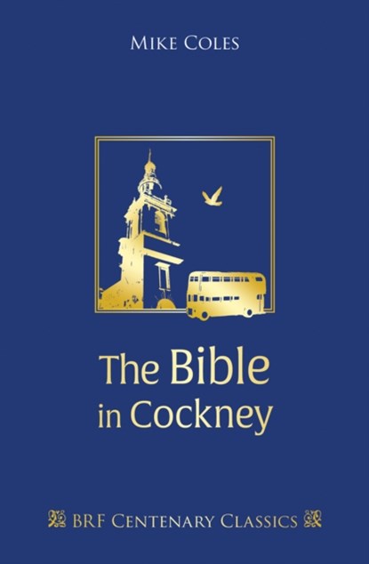 The Bible in Cockney, Mike Coles - Gebonden - 9781800390904
