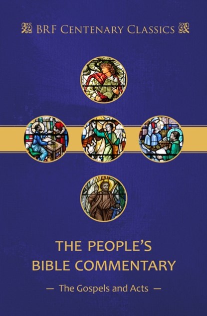 The People's Bible Commentary: Matthew, Mark, Luke, John, Acts, John Proctor ; Dick France ; Henry Wansbrough ; Richard Burridge ; Loveday Alexander - Gebonden - 9781800390935