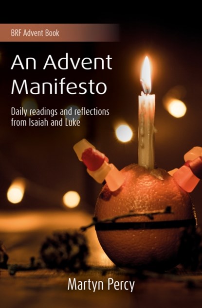 An Advent Manifesto, Martyn Percy - Paperback - 9781800390942