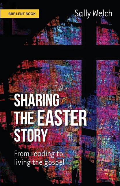 Sharing the Easter Story, Sally Welch - Paperback - 9781800390980
