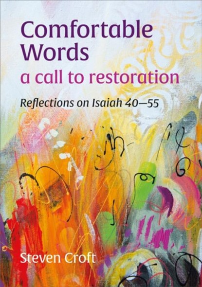 Comfortable Words: a call to restoration, Steven Croft - Paperback - 9781800391055