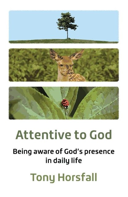 Attentive to God, Tony Horsfall - Paperback - 9781800394018