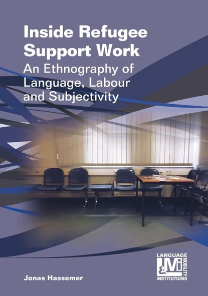 Inside Refugee Support Work, Jonas Hassemer - Gebonden - 9781800412835