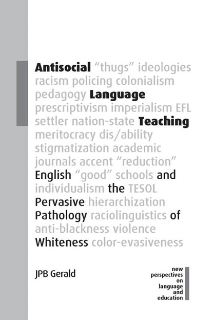 Antisocial Language Teaching, JPB Gerald - Paperback - 9781800413269