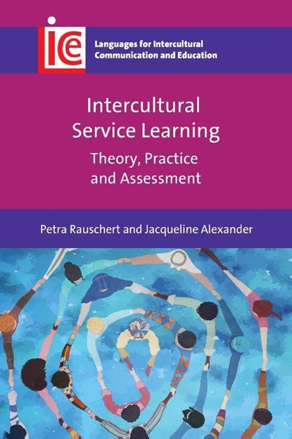 Intercultural Service Learning, Petra Rauschert ; Jacqueline Alexander - Paperback - 9781800414259