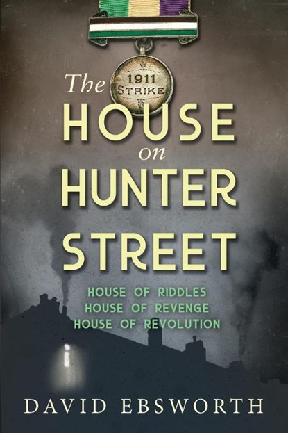 The House on Hunter Street, David Ebsworth - Paperback - 9781800422230
