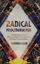 Radical Proceduralism | Fleuss, Dannica (helmut Schmidt University, Germany) | 