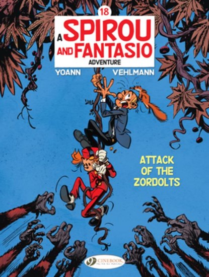 Spirou & Fantasio Vol. 18: Attack of the Zordolts, Fabien Vehlmann - Paperback - 9781800440227