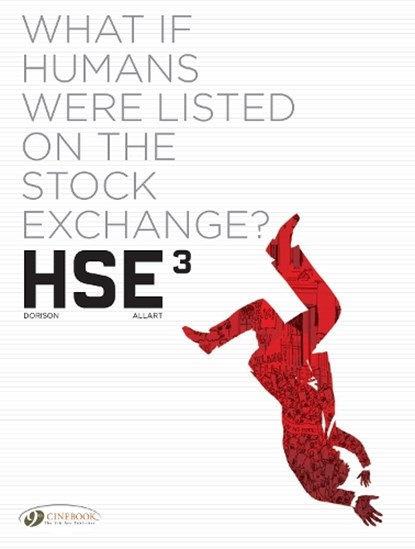 HSE - Human Stock Exchange Vol. 3, Xavier Dorison - Paperback - 9781800440357