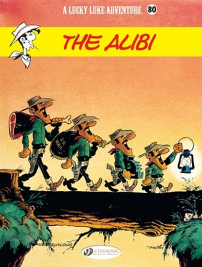 Lucky Luke Vol. 80: The Alibi, Claude Guylouis ; Morris - Paperback - 9781800440388