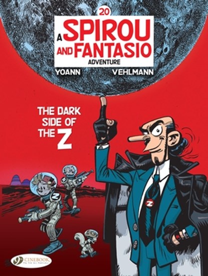 Spirou & Fantasio Vol. 20: The Dark Side of the Z, Fabien Vehlmann - Paperback - 9781800441033